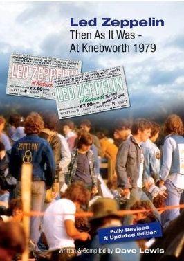 led zeppelin: then as it was at knebworth 1979