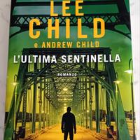 Lee Child "L'ultima sentinella "