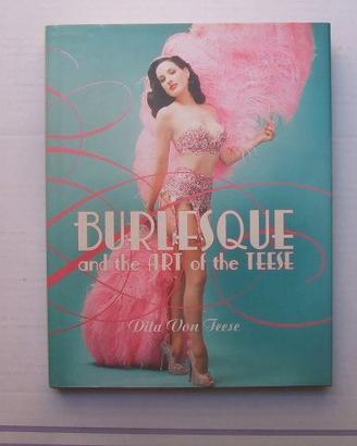 LIBRO BURLESQUE FETISH DITA VON TEESE SEXY.
