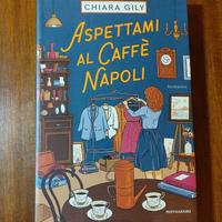 Aspettami al Caffè Napoli 2025