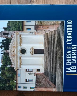 Libro "la chiesa e l'oratorio dei Carmini"