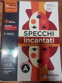 Specchi incantati. Antologia primo biennio.