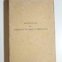 Libro storico 1927 Irrigazione Consorzi Rizzo Dedi