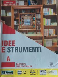 Idee e strumenti A. Narrativa e temi di attualità 