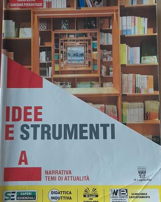 Idee e strumenti A. Narrativa e temi di attualità 
