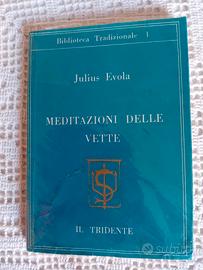 Julius Evola Meditazioni delle vette Il Tridente