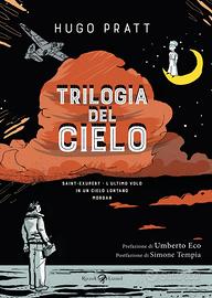 Hugo Pratt - Trilogia del Cielo - Rizzoli & Lizard