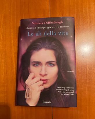 Le ali della vita - vanessa diffenbaugh