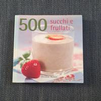 500 succhi e frullati