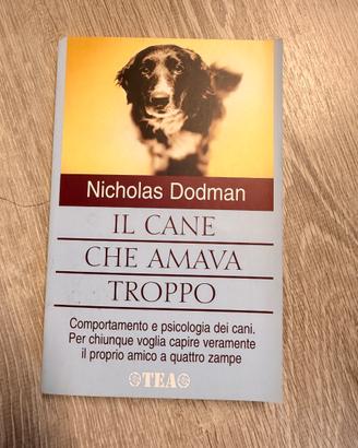 Il cane che amava troppo