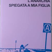 L'ANARCHIA SPIEGATA A MIA FIGLIA