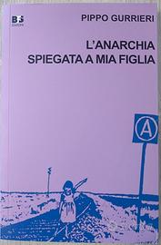 L'ANARCHIA SPIEGATA A MIA FIGLIA