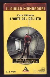 L'ARTE DEL DELITTO - Il Giallo Mondadori - N. 2732