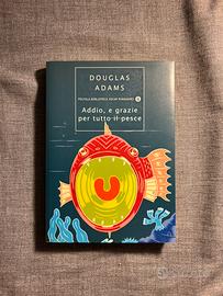 Addio e grazie per tutto il pesce Oscar Mondadori