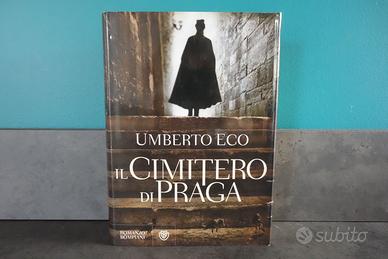 Umberto Eco: “Il cimitero di Praga”  -Bompiani
