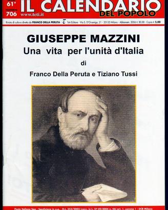 GIUSEPPE MAZZINI. Una vita per l'unità d'Italia