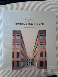 Giorgio Grassi, I progetti, le opere e gli scritti