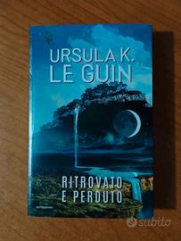 Ritrovato e Perduto, Ursula K. Le Guin