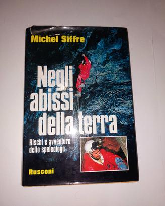 "Negli abissi della terra" di M. Siffre