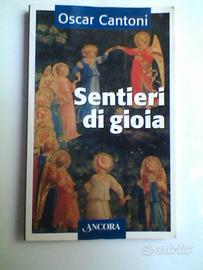 Oscar Cantoni - Sentieri di Gioia - Ancora