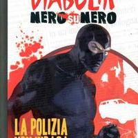 Diabolik nero su nero: "La polizia non indaga"