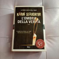 L'ombra della verità, Karin Slaughter