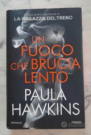libro Un fuoco che brucia lento Paula Hawkins