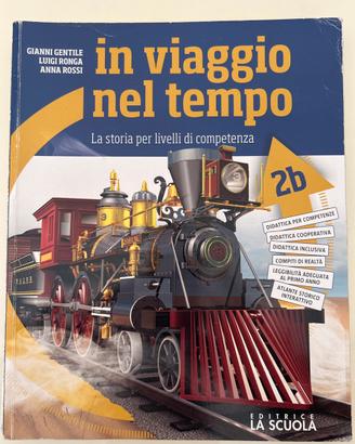 In viaggio nel tempo 2a + 2b   Isbn 9788835049159