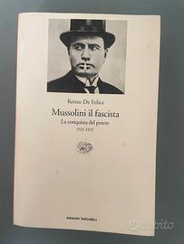 Mussolini, il fascista.la conquista del potere
