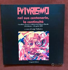 Futurismo nel suo centenario - mostra 2009