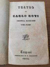 Libro antico - Teatro di Carlo Roti - 1833