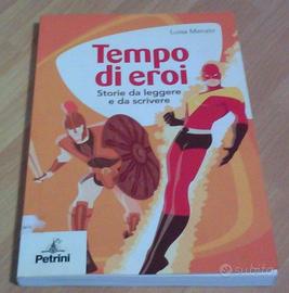 2 libri per ragazzi Tempo di eroi e Storie di dei