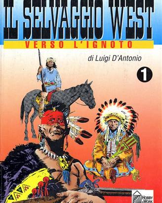 IL SELVAGGIO WEST/STORIA DEL WEST. COMPLETA 75 NN.
