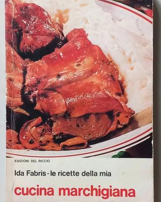 CUCINA MARCHIGIANA UMBRA E ABRUZZESE