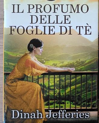 Il profumo delle foglie di tè Dinah Jefferies