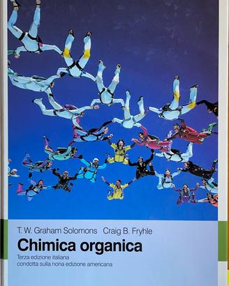 CHIMICA ORGANICA - SOLOMONS, FRYHLE