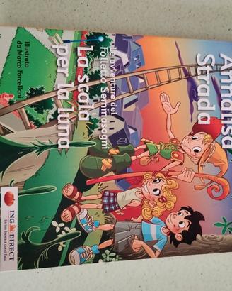 La scala per la luna - Annalisa Strada - Illustrat