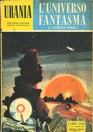 I ROMANZI DI URANIA L'universo fantasma N°153 1957