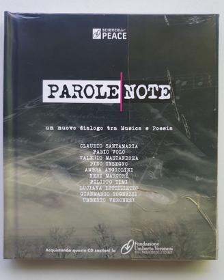 Parole Note. Un nuovo dialogo tra Musica e Poesia