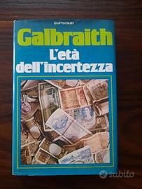 Libro L'età  dell'incertezza -Galbraith