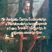Antonio Serra: Economista e Meridionalista...