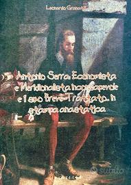 Antonio Serra: Economista e Meridionalista...