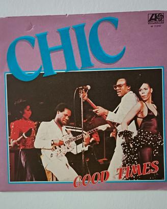 vinile 45 Chic  "Good Times"
