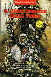 Il lungo meriggio della terra di Brian W. Aldiss