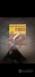 Uccidete il drago, Leif G.W. Persson