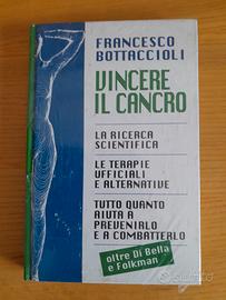 Vincere il cancro Francesco Bottaccioli 