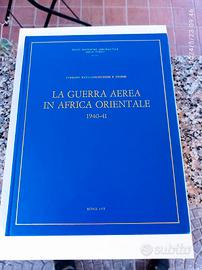 LA GUERRA AEREA IN AFRICA ORIENTALE 1940/1941
