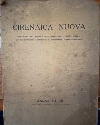 libro storico Cirenaica Bengasi 1933 colonie 