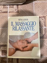 Libro IL MASSAGGIO RILASSANTE