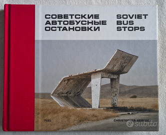 Christopher Herwig - "Soviet Bus Stops" Volume I